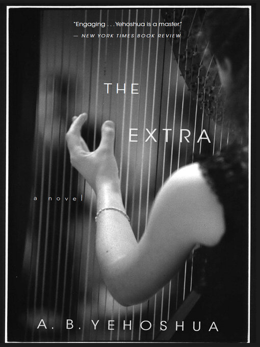 Title details for The Extra by A. B. Yehoshua - Available